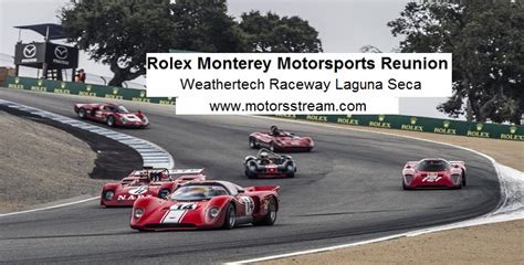 rolex monterey motorsports reunion live stream|monterey motorsports reunion entry list.